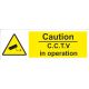 CASTLE PROMOTIONS Caution CCTV in Operation Sign - Self Adhesive Vinyl - 100mm x 300mm